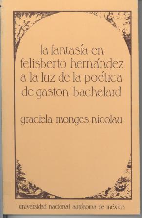 La fantasía en Felisberto Hernández a la luz de la poética de Gastón Bachelard