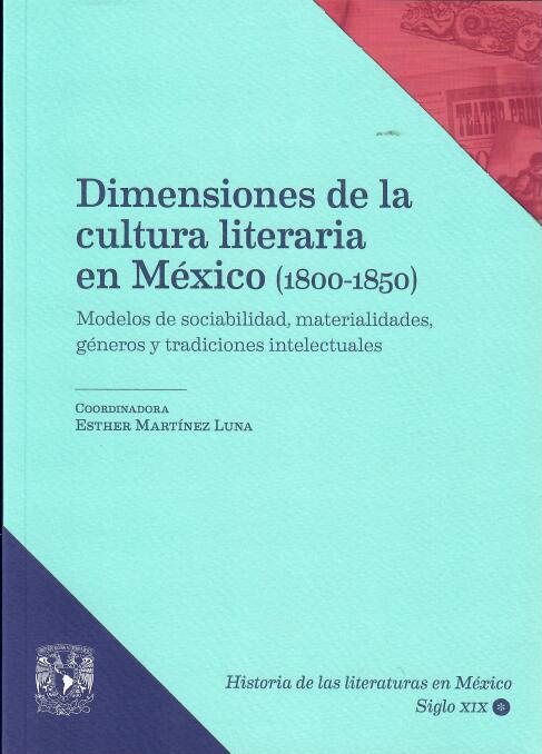 Dimensiones de la cultura literaria en México (1800-1950)