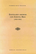 IX. Epistolario amoroso con Josefina Bros (1853-1855)