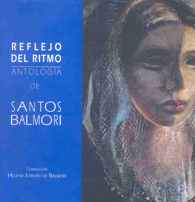 Reflejo del ritmo. Antología de Santos Balmori