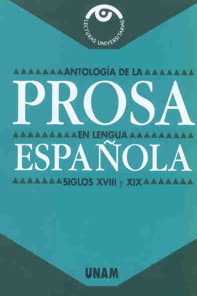 Antología de la prosa en lengua española (siglos XVIII y XIX)