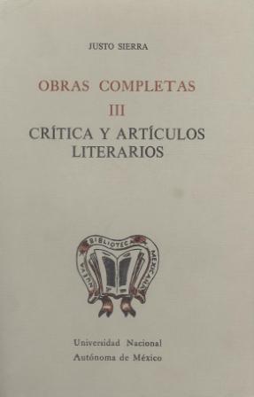Obras completas III. Crítica y artículos literarios