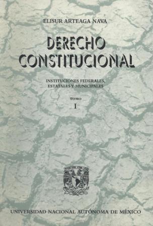 Derecho Constitucional Tomo I