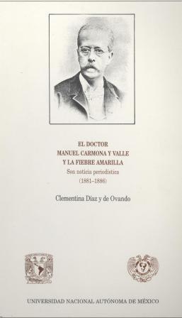 El doctor Carmona y Valle y la fiebre amarilla