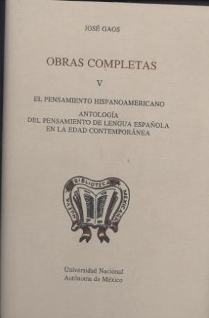 Obras completas V. El pensamiento hispanoamericano. Antología del pensamiento de la lengua española y en la edad contemporánea.
