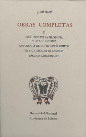 Obras completas II. Orígenes de la filosofía y de su historia y antología de la filosofía griega. El significado de lambda