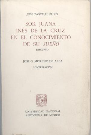 Sor Juana Inés de la Cruz en el conocimiento de su Sueño