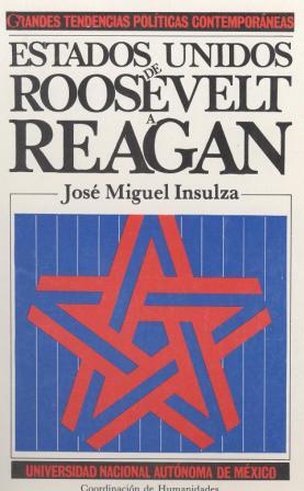 Estados Unidos. De Roosevelt a Reagan