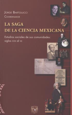 La saga de la ciencia mexicana
