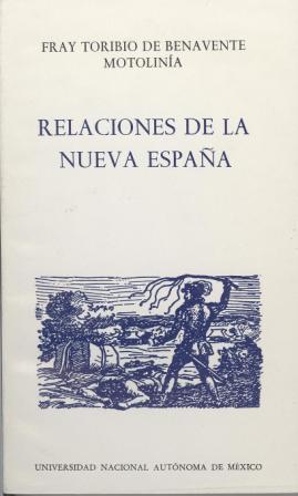Relaciones de la Nueva España