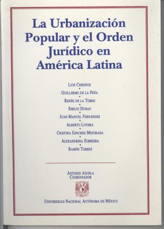La Urbanización Popular y el Orden Jurídico en América Latina